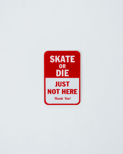 FBS Mini Sign 'SKATE OR DIE'